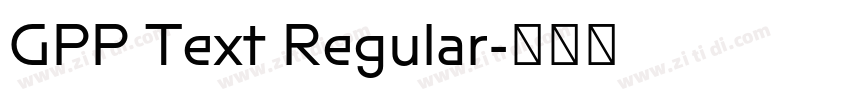 GPP Text Regular字体转换